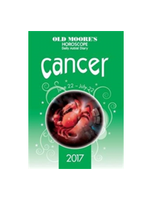 Old Moore's 2017 Astral Diaries - Cancer - 9780572046330