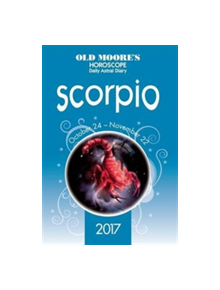 Old Moore's 2017 Astral Diaries Scorpio - 9780572046408