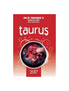 Old Moore's Astral Diaries 2017 Taurus - 9780572046415