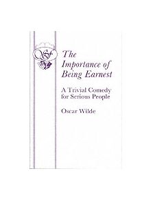 The Importance of Being Earnest - 9780573012020