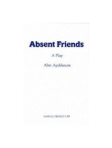 Absent Friends - 9780573013317