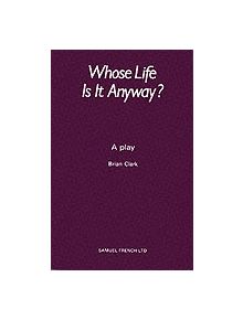 Whose Life is it Anyway? - 9780573015878