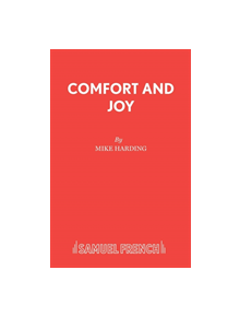 Comfort and Joy - 9780573017728