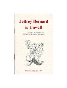 Jeffrey Bernard is Unwell - 9780573018046