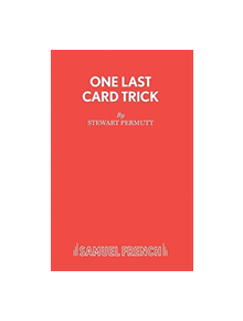 One Last Card Trick - 9780573030246