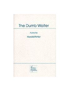 The Dumb Waiter - 9780573042102