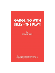 Gargling with Jelly - 9780573050923