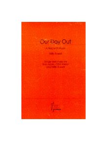 Our Day Out - 9780573080586