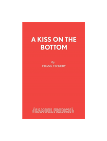 Kiss on the Bottom - 9780573130045