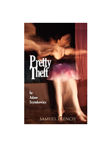 Pretty Theft - 9780573697210