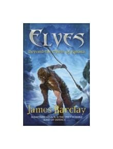 Elves: Beyond the Mists of Katura - 9780575085268