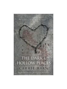 The Dark and Hollow Places - 9780575094857