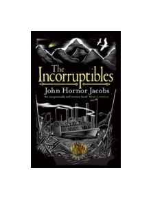 The Incorruptibles - 9780575123465