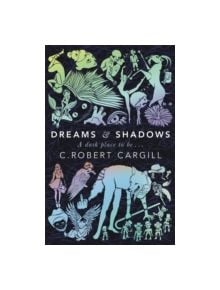 Dreams and Shadows - 9780575130111