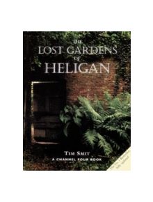 The Lost Gardens Of Heligan - 9780575402454