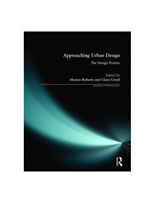 Approaching Urban Design - 9780582303003