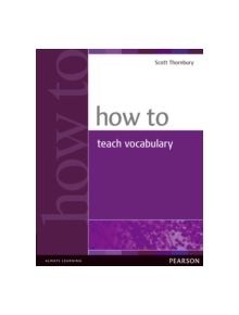 How to Teach Vocabulary - 9780582429666