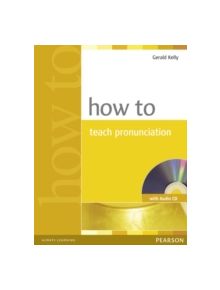 How to Teach Pronuncation Book & Audio CD - 9780582429758