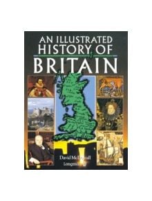 Illustrated History of Britain, An Paper - 9780582749146