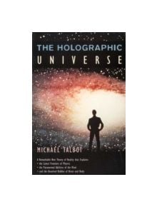 The Holographic Universe - 9780586091715