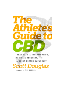 The Athlete's Guide to CBD - 9780593135808