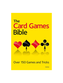 The Card Games Bible - 9780600629948