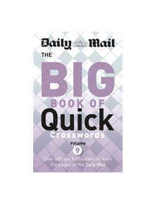 Daily Mail Big Book of Quick Crosswords 9 - 9780600635697