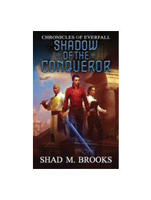 Shadow of the Conqueror - 9780648572916