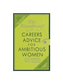 Mrs Moneypenny's Careers Advice for Ambitious Women - 9780670920846