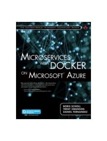 Microservices with Docker on Microsoft Azure (includes Content Update Program) - 9780672337499