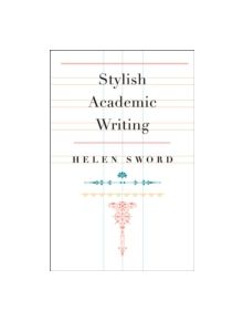 Stylish Academic Writing - 9780674064485