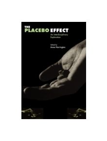 The Placebo Effect - 9780674669864