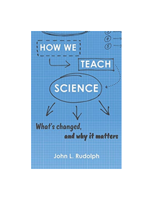 How We Teach Science - 9780674919341