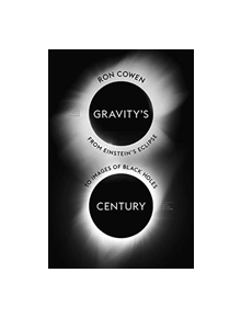 Gravity's Century - 9780674974968