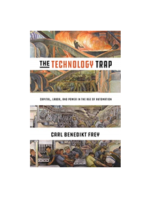 The Technology Trap - 9780691172798