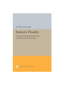 Seneca's Troades - 9780691613772