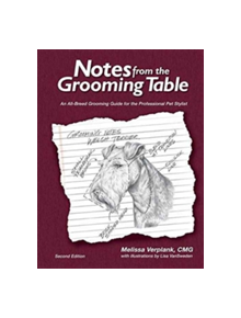 Notes from the Grooming Table - 9780692658079