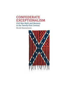 Confederate Exceptionalism - 9780700628698