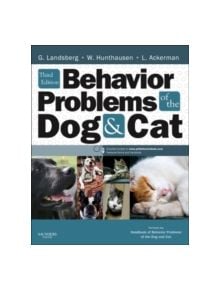 Behavior Problems of the Dog and Cat - 9780702043352