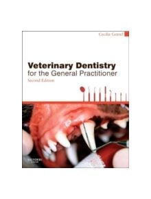 Veterinary Dentistry for the General Practitioner - 9780702049439