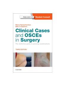 Clinical Cases and OSCEs in Surgery - 9780702066290