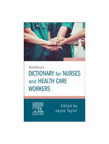 Bailliere's Dictionary for Nurses and Health Care Workers - 8754 - 9780702072796