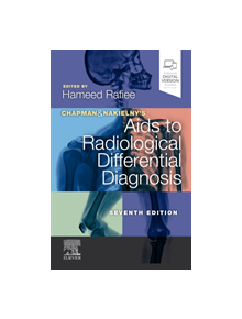 Chapman & Nakielny's Aids to Radiological Differential Diagnosis - 9780702075391