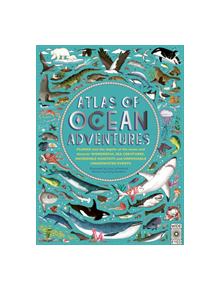 Atlas of Ocean Adventures - 428628 - 9780711245303