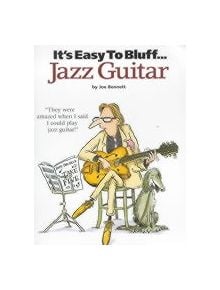 It's Easy To Bluff... Jazz Guitar - 9780711980099