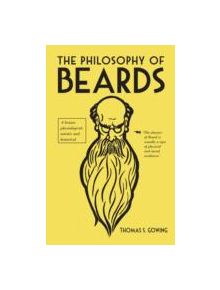 The Philosophy of Beards - 9780712357661