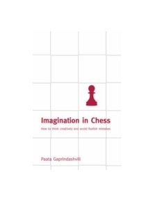 Imagination in Chess - 9780713488913