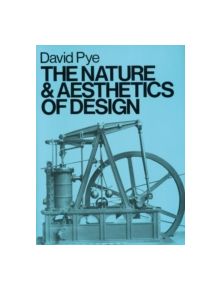 The Nature and Aesthetics of Design - 9780713652864