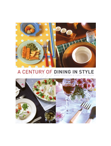 A Century of Dining in Style - 9780713656831