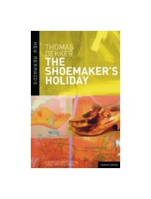 The Shoemaker's Holiday - 9780713673784